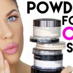 Best Powder for Oily Skin