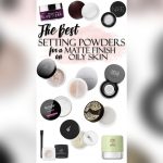 Best Setting Powder for Oily Skin